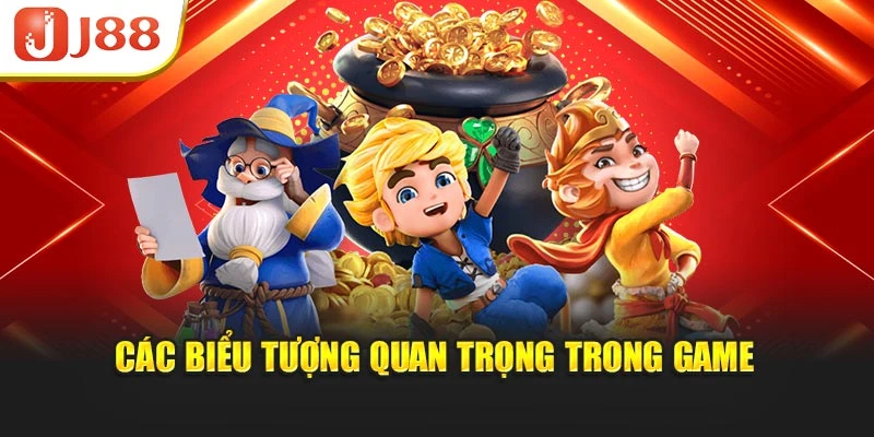 Các biểu tượng quan trọng trong game