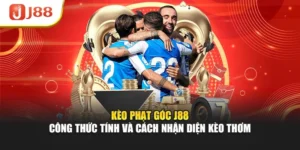 Kèo Phạt Góc J88 - Công Thức Tính Và Cách Nhận Diện Kèo Thơm