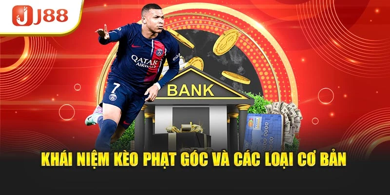 Khái niệm kèo phạt góc và các loại cơ bản